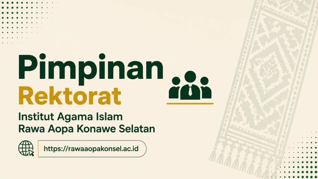 Pimpinan Rektorat Institut Agama Islam Rawa Aopa Konawe Selatan